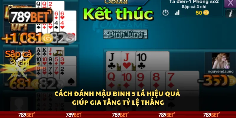 Cách đánh Mậu Binh 5 lá hiệu quả giúp gia tăng tỷ lệ thắng